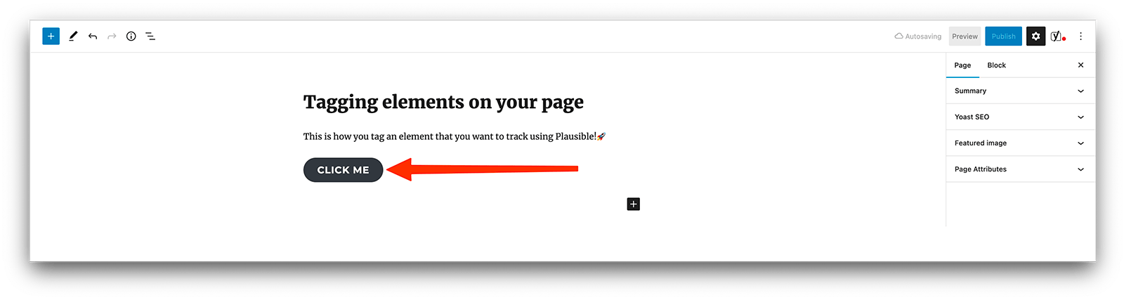 Click on any WordPress block element you want to track such as a button or a form